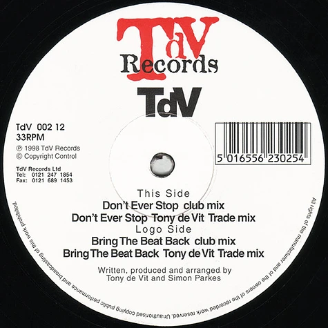 Tony De Vit - Don't Ever Stop / Bring The Beat Back