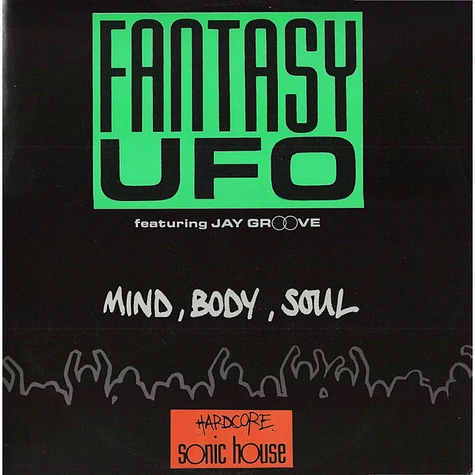 Fantasy UFO Featuring Jay Groove - Mind, Body, Soul