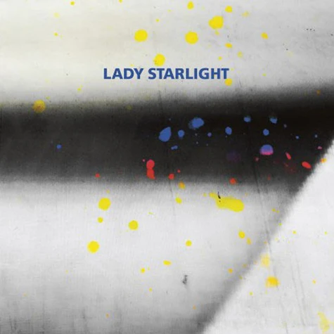 Lady Starlight - Which One Of Us Is Me?