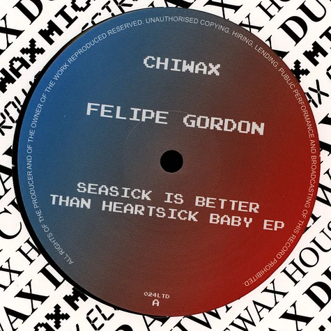 Felipe Gordon - Seasick Is Better Than Heartsick Baby EP