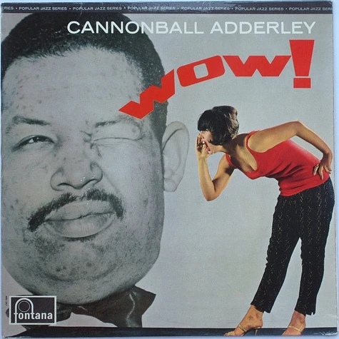 Cannonball Adderley - Wow!