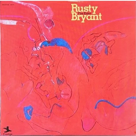 Rusty Bryant - Fire Eater