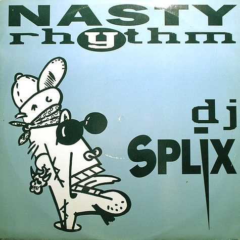 DJ Splix - Nasty Rhythm