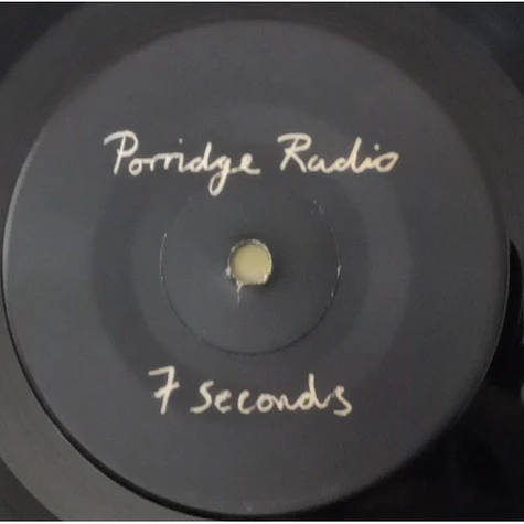 Porridge Radio - 7 Seconds