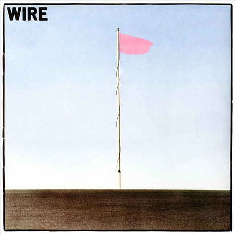 Wire - Pink Flag