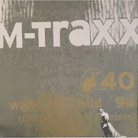 M-Traxx - Wake Up Child '98