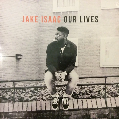 Jake Isaac - Our Lives