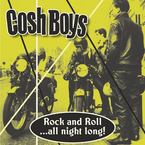 Cosh Boys - Rock And Roll&Hellip; All Night Long! EP