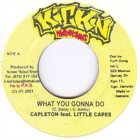 Capleton Feat. Little Capes - What You Gonna Do