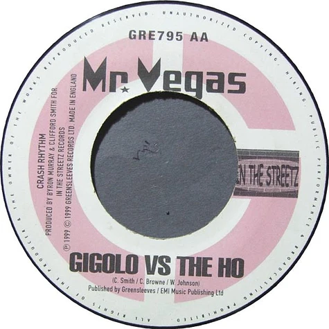 Mr. Vegas - He's A Gigolo / Gigolo Vs. The Ho