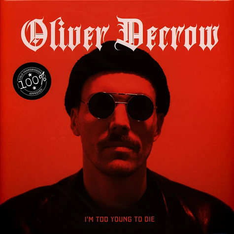 Oliver Decrow - I'm Too Young To Die Solid Orange Vinyl Edition