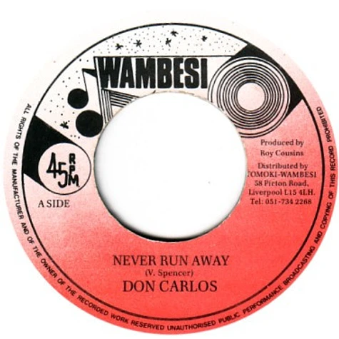 Don Carlos - Never Run Away