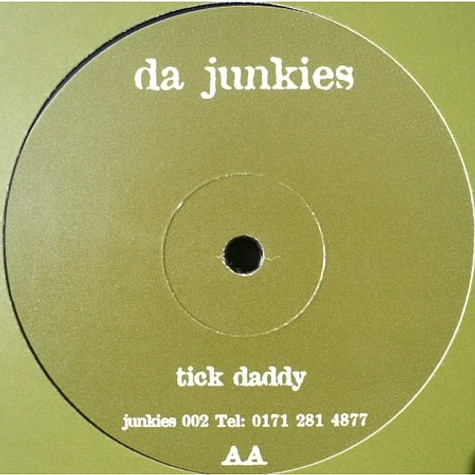 Da Junkies - I'm So High