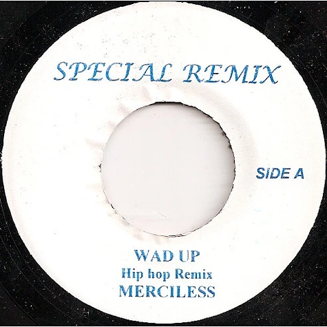 Merciless - Wad Up (Hip Hop Remix)