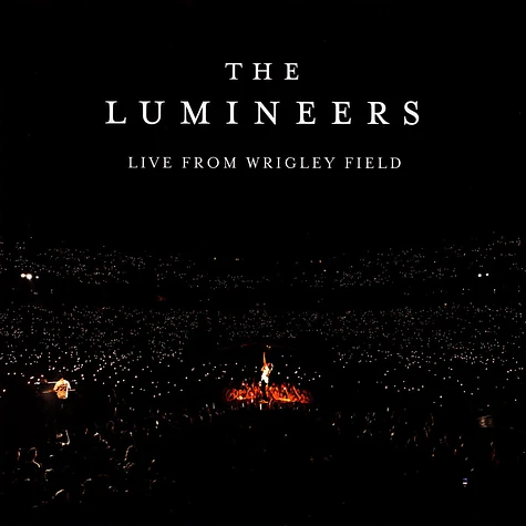 The Lumineers - Live From Wrigley Field