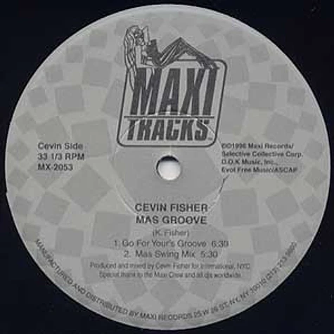 Cevin Fisher - Mas Groove / Check This Out (The DJ Sneak Remixes)