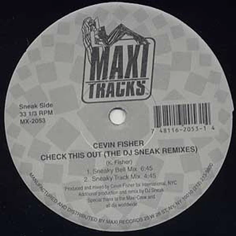 Cevin Fisher - Mas Groove / Check This Out (The DJ Sneak Remixes)