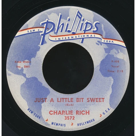 Charlie Rich - Just A Little Bit Sweet / It's Too Late