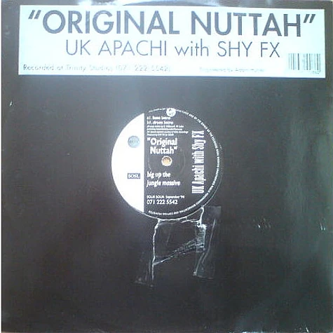 UK Apachi with Shy FX - Original Nuttah