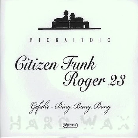 Citizen Funk, Roger 23 - Gefahr - Bing, Bang, Bong