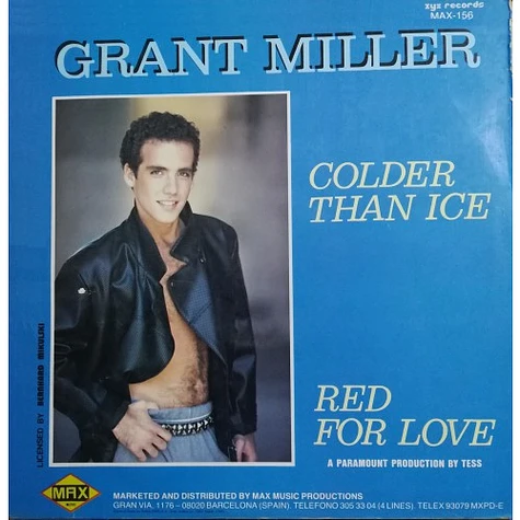 Grant Miller - Colder Than Ice / Red For Love