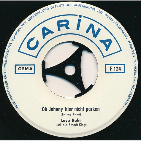 Laya Raki Und Die Schock-Kings - Oh Johnny Hier Nicht Parken / Faire L'Amour