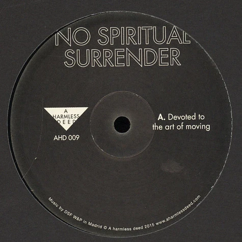 No Spiritual Surrender - Devoted To The Art Of Moving