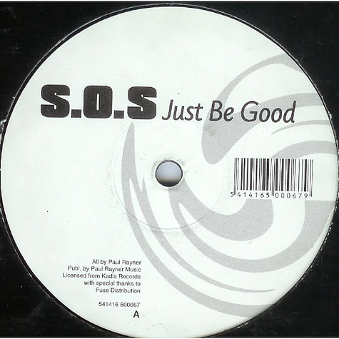 S.O.S. - Just Be Good