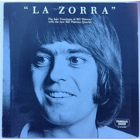 The New Bill Watrous Quartet - La Zorra