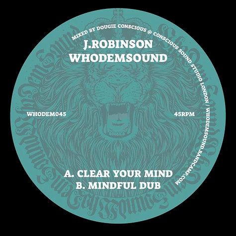 J.Robinson - Clear Your Mind / Mindful Dub