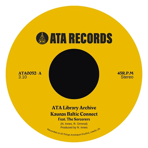 Ata Records & The Sorcerers - Kaunas Baltic Connect / Baby, I Don't Care