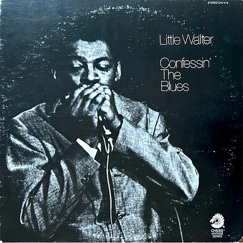 Little Walter - Confessin' The Blues