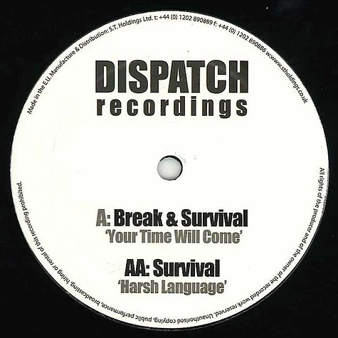 Break & Survival / Survival - Your Time Will Come / Harsh Language