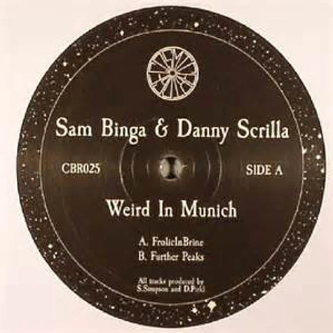 Sam Binga & Danny Scrilla - Weird In Munich