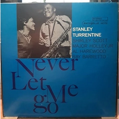 Stanley Turrentine - Never Let Me Go