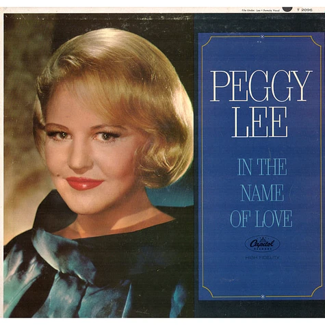 Peggy Lee - In The Name Of Love