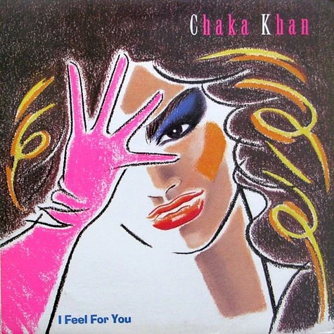 Chaka Khan - I Feel For You