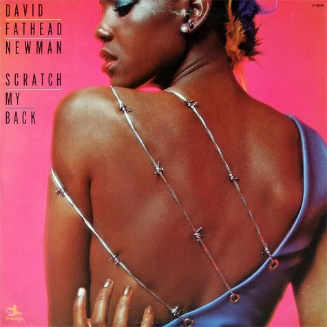 David "Fathead" Newman - Scratch My Back