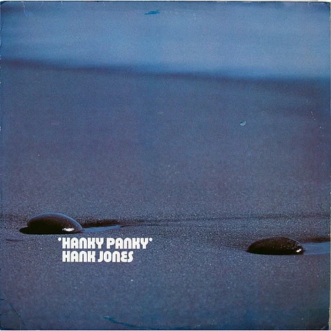 Hank Jones - Hanky Panky