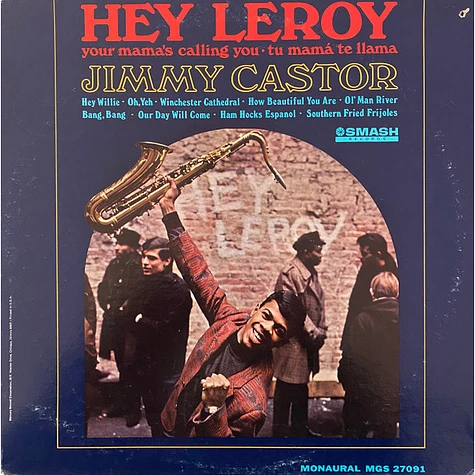 Jimmy Castor - Hey Leroy