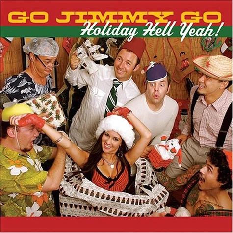 Go Jimmy Go - Holiday Hell Yeah! Red Vinyl Edition