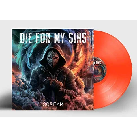 Die For My Sins - Scream Orange Vinyl Edition