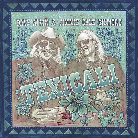 Dave Alvin & Jimmie Dale Gilmore - Texicali Sea Glass Blue Vinyl Edition