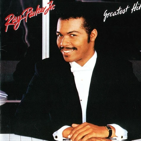 Ray Parker Jr. - Greatest Hits