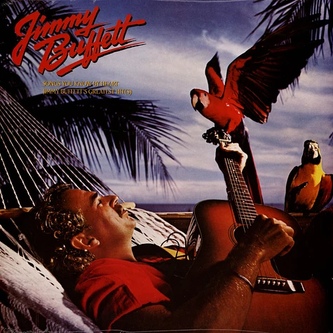 Jimmy Buffett - Songs You Know By Heart