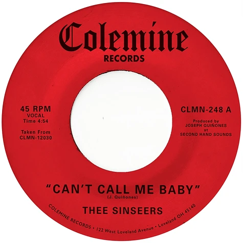 Thee Sinseers - Can't Call Me Baby / Take A Chance Black Vinyl Edition