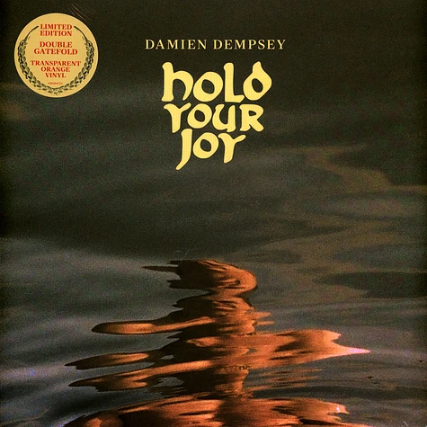 Damien Dempsey - Hold Your Joy Orange Vinyl Edition