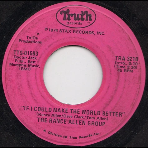 The Rance Allen Group - Ain't No Need Of Crying / If I Could Make The World Better