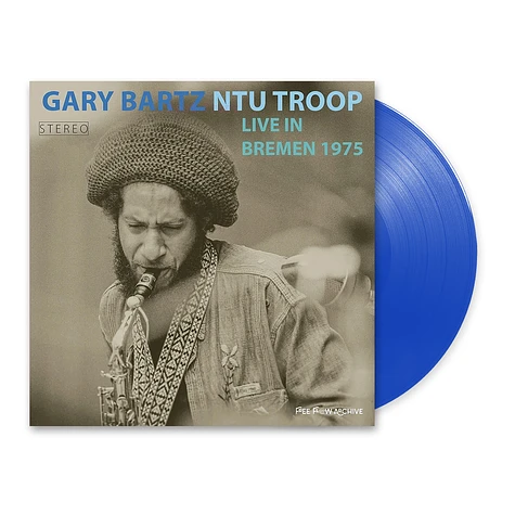 Gary Bartz NTU Troop - Live In Bremen 1975 HHV Exclusive Blue Vinyl Edition