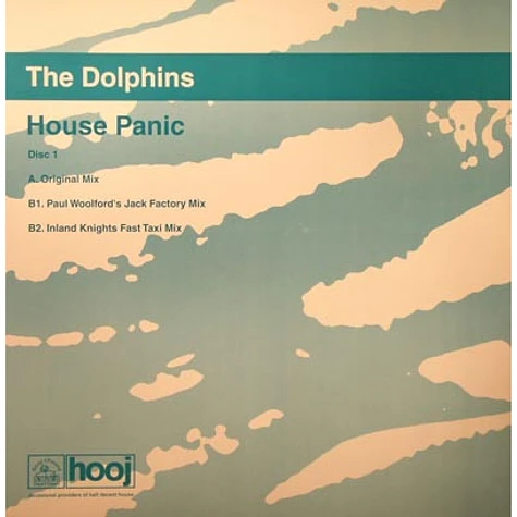 The Dolphins - House Panic